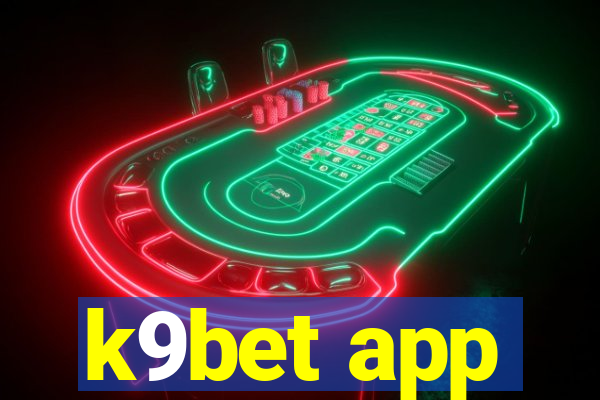 k9bet app