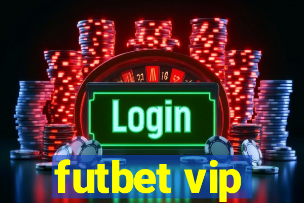 futbet vip