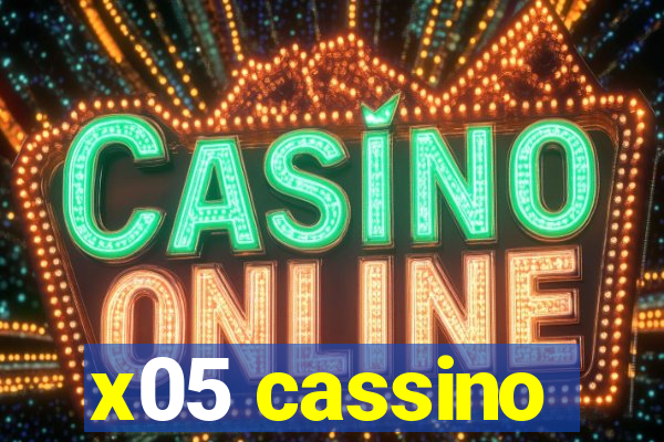 x05 cassino