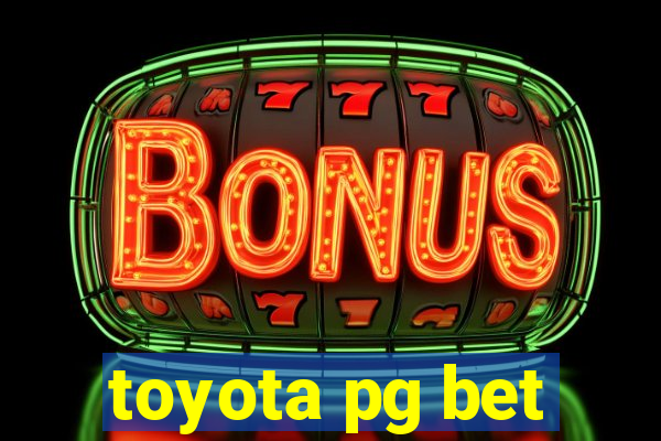 toyota pg bet
