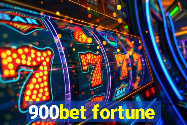 900bet fortune