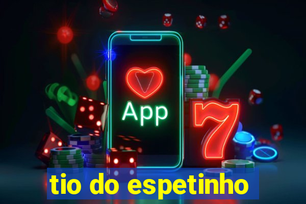 tio do espetinho