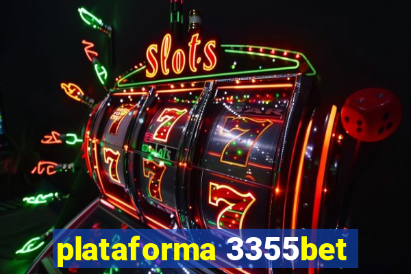 plataforma 3355bet