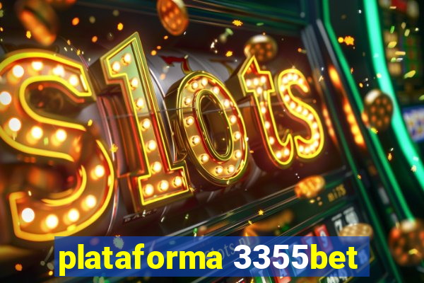 plataforma 3355bet