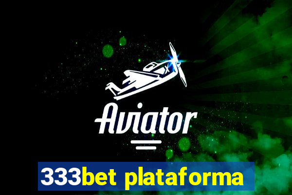 333bet plataforma