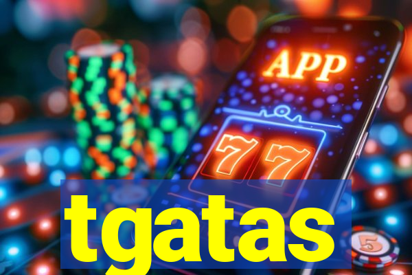tgatas