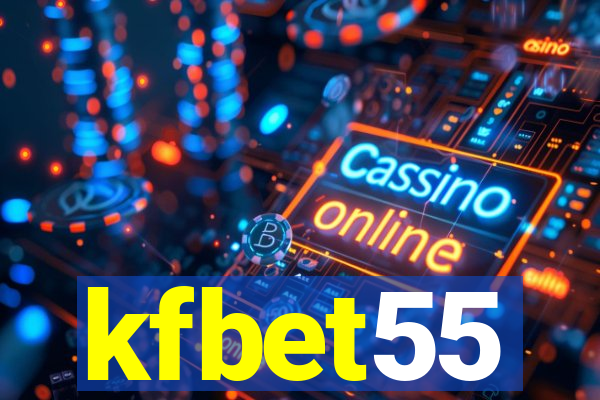 kfbet55