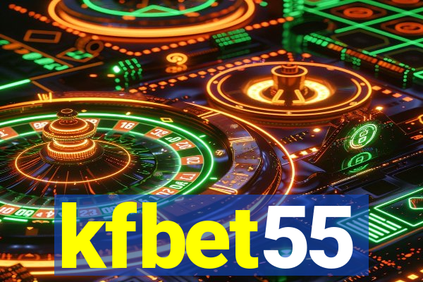 kfbet55