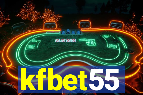 kfbet55