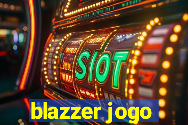 blazzer jogo