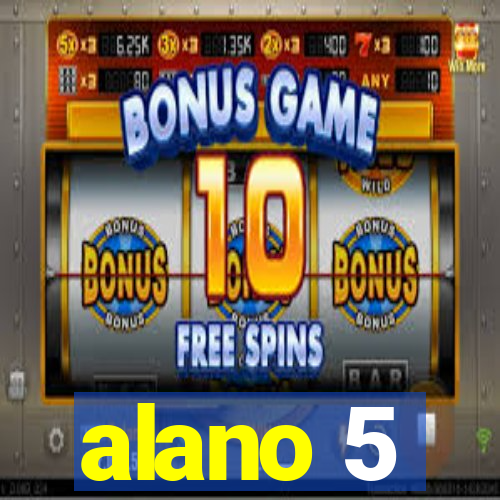 alano 5