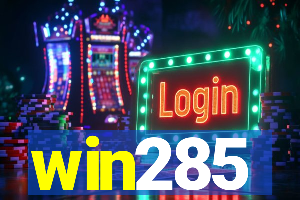 win285