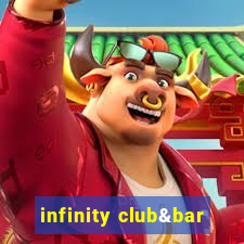 infinity club&bar