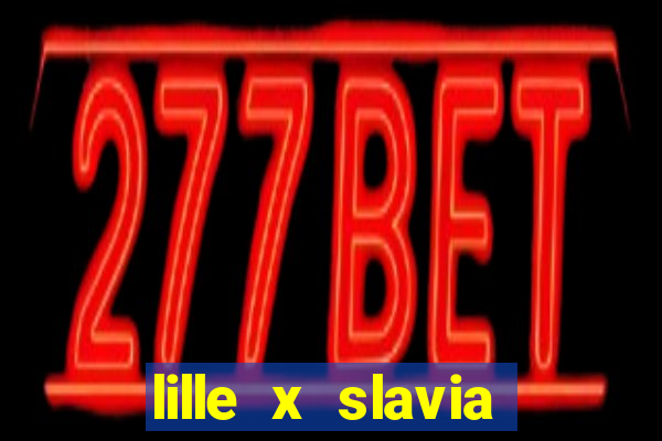 lille x slavia praga palpite