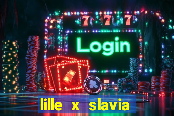 lille x slavia praga palpite
