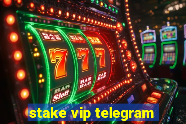 stake vip telegram