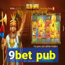 9bet pub