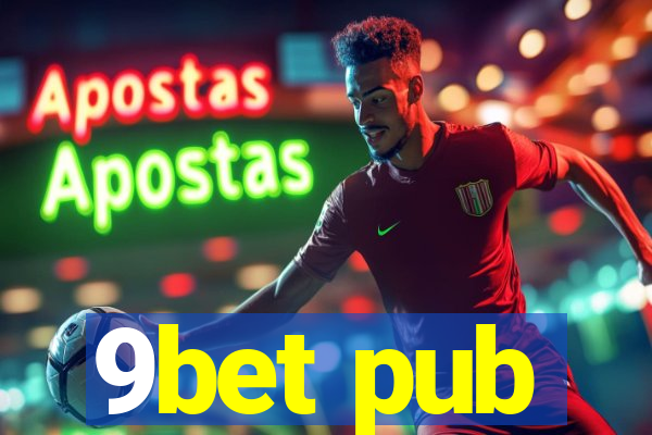 9bet pub