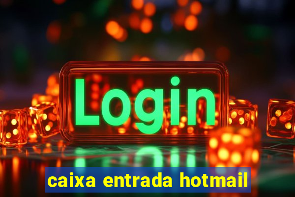caixa entrada hotmail