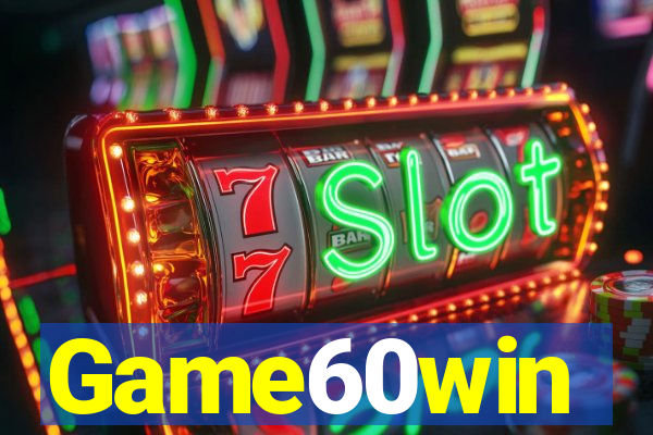 Game60win