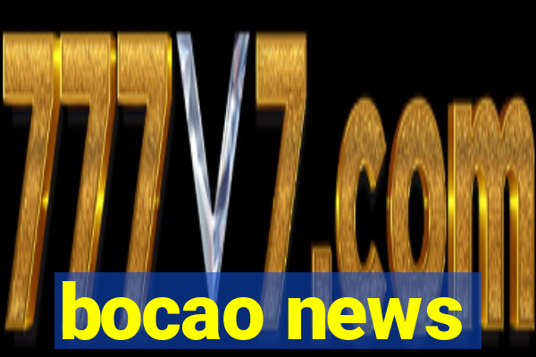 bocao news