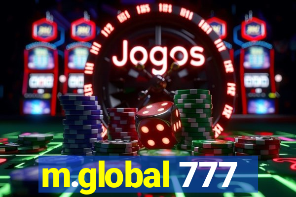 m.global 777