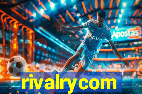 rivalrycom