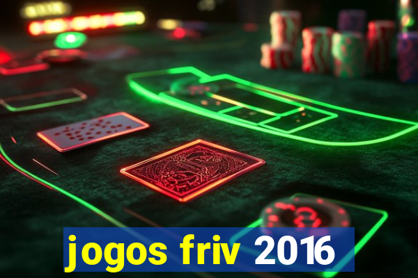 jogos friv 2016