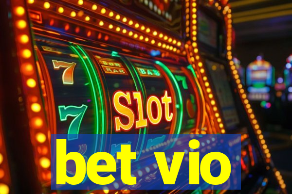 bet vio