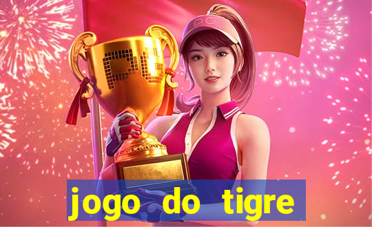 jogo do tigre ganha dinheiro mesmo