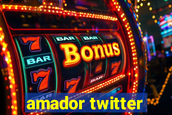 amador twitter