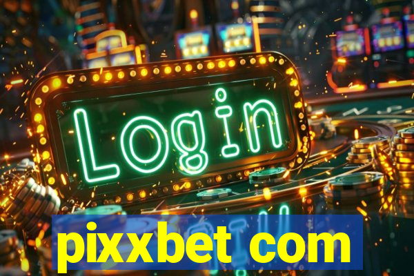 pixxbet com