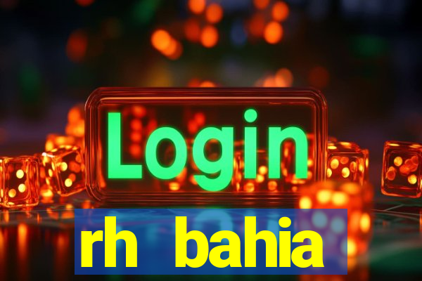 rh bahia contracheque 2022