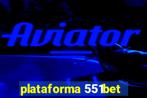 plataforma 551bet
