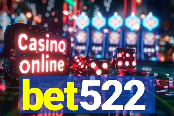 bet522