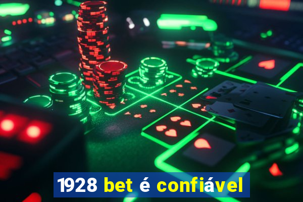 1928 bet é confiável