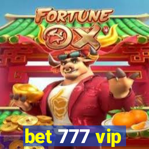 bet 777 vip