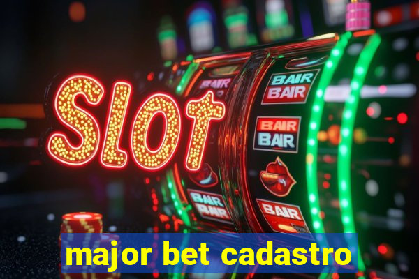 major bet cadastro