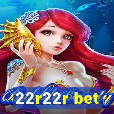 22r22r bet