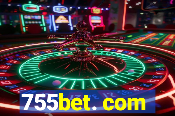 755bet. com
