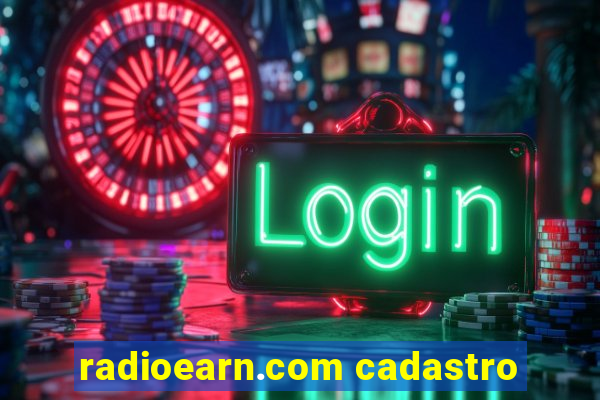 radioearn.com cadastro