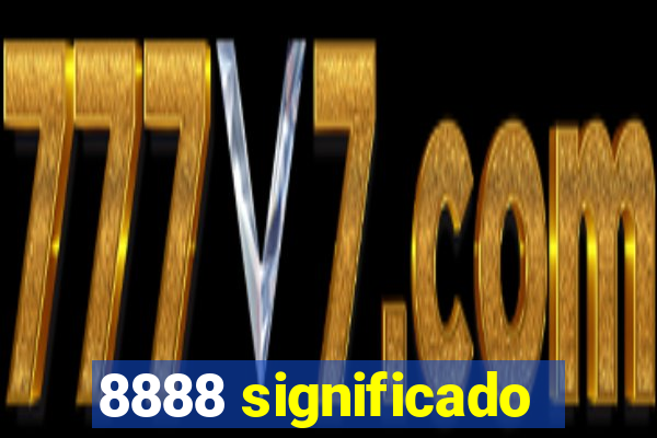 8888 significado