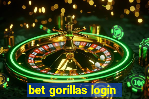 bet gorillas login