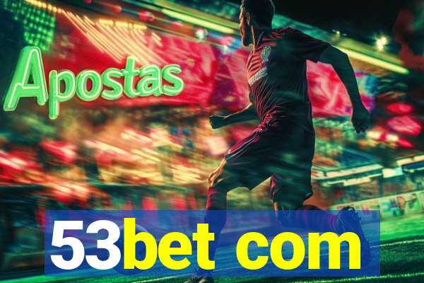53bet com