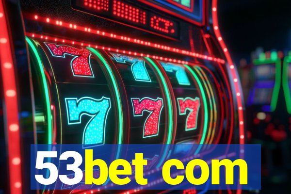 53bet com