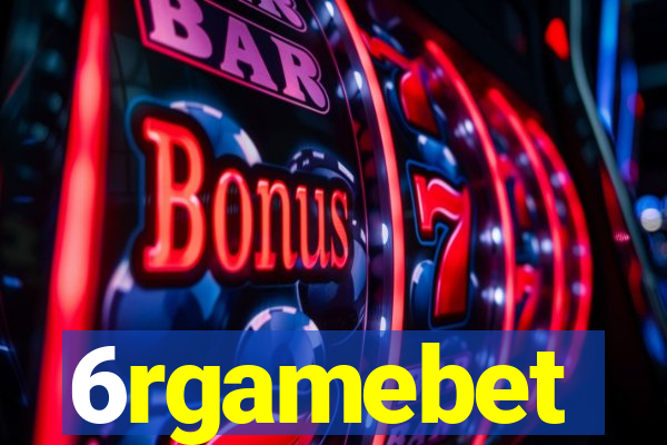 6rgamebet