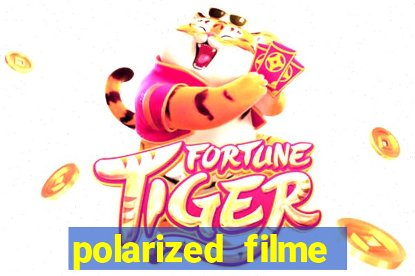 polarized filme completo dublado