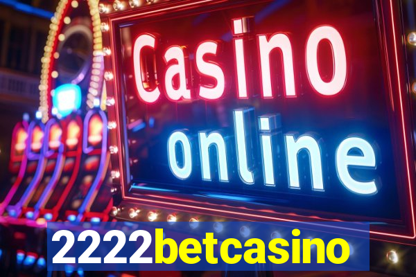 2222betcasino