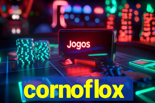 cornoflox