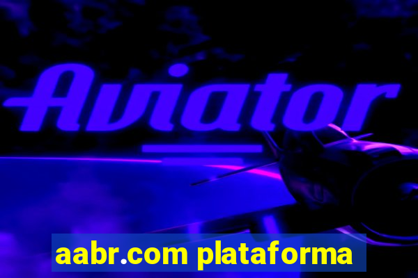 aabr.com plataforma